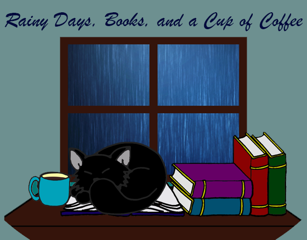 Rainy Days, Books, and a Cup of Coffee